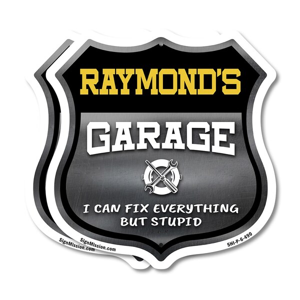 Signmission Raymond's Garage I Can Fix Everything But Stupid, 6 inch X 6 inch, Plastic Sign, 2PK - SHI-P-2PACK-6-490-RAYMOND