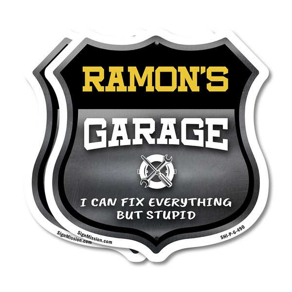 Signmission Ramon's Garage I Can Fix Everything But Stupid, 6 inch X 6 inch, Plastic Sign, 2PK - SHI-P-2PACK-6-490-RAMON