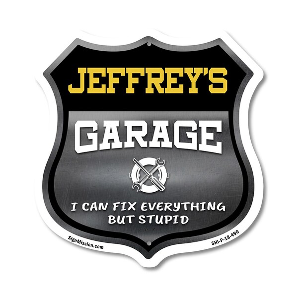 Signmission Jeffrey's Garage I Can Fix Everything But Stupid, 18 Inch X 18 Inch, Plastic Sign - SHI-P-18-490-JEFFREY