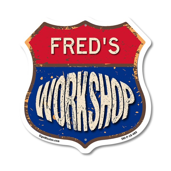 Signmission Fred's Workshop, 18 Inch X 18 Inch, Plastic Sign - SHI-P-18-489-FRED