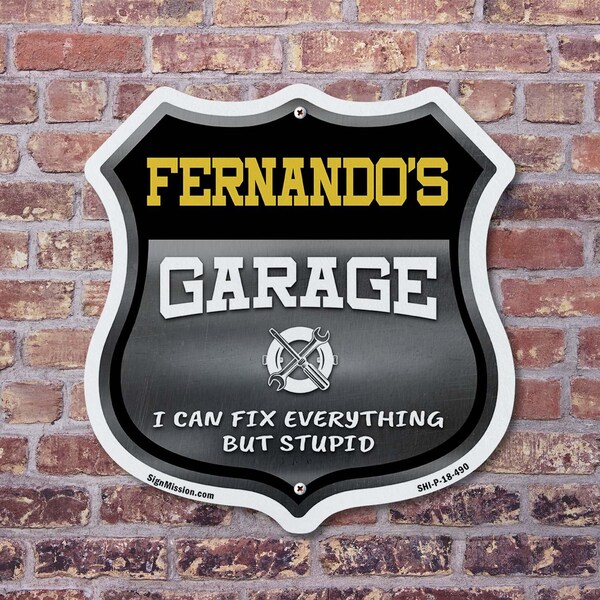 Signmission Fernando's Garage I Can Fix Everything But Stupid, 12 Inch X 12 Inch, Plastic Sign - SHI-P-12-490-FERNANDO
