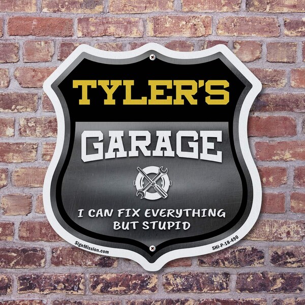 Signmission Tyler's Garage I Can Fix Everything But Stupid, 18 inch X 18 inch, Plastic Sign, 2PK - SHI-P-2PACK-18-490-TYLER
