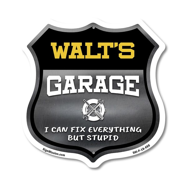 Signmission Walt's Garage I Can Fix Everything But Stupid, 18 Inch X 18 Inch, Plastic Sign - SHI-P-18-490-WALT