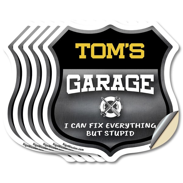 Signmission Tom's Garage I Can Fix Everything But Stupid, 4 inch X 4 inch, Vinyl Decal, 5PK - SHI-D-5PACK-4-490-TOM