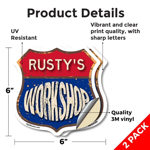 Signmission Rusty's Workshop, 6 inch X 6 inch, Vinyl Decal, 2PK - SHI-D-2PACK-6-489-RUSTY