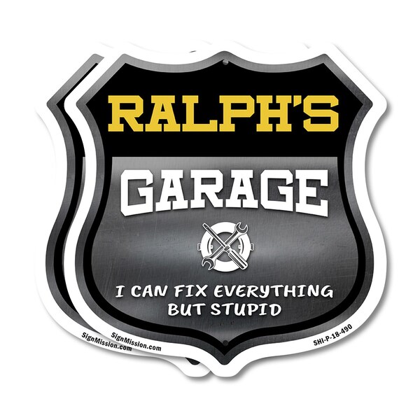 Signmission Ralph's Garage I Can Fix Everything But Stupid, 18 inch X 18 inch, Plastic Sign, 2PK - SHI-P-2PACK-18-490-RALPH