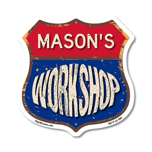 Signmission Mason's Workshop, 12 Inch X 12 Inch, Plastic Sign - SHI-P-12-489-MASON