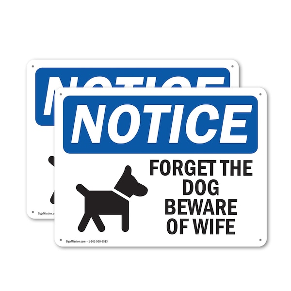 Signmission Forget The Dog Beware Of Wife, 10 Inch X 7 Inch, Plastic Sign, 2PK - OS-2PACK-NS-P-710-L-12876