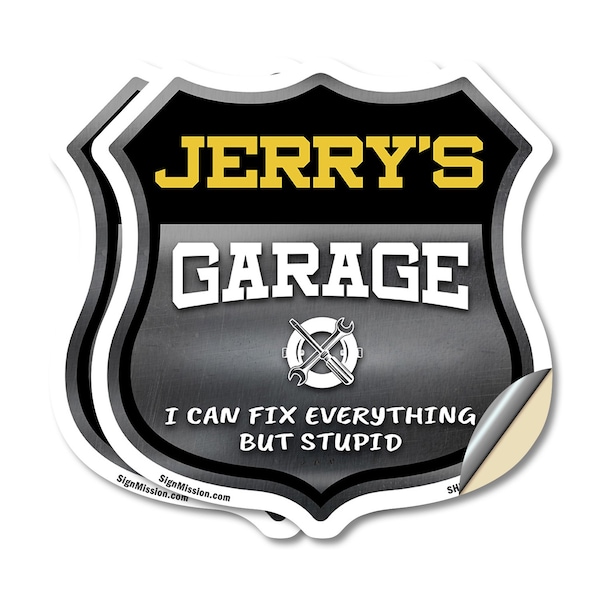 Signmission Jerry's Garage I Can Fix Everything But Stupid, 12 inch X 12 inch, Vinyl Decal, 2PK - SHI-D-2PACK-12-490-JERRY