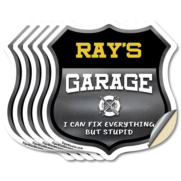 Signmission Ray's Garage I Can Fix Everything But Stupid, 6 inch X 6 inch, Vinyl Decal, 5PK - SHI-D-5PACK-6-490-RAY