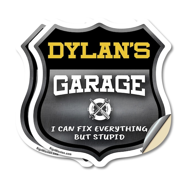 Signmission Dylan's Garage I Can Fix Everything But Stupid, 4 inch X 4 inch, Vinyl Decal, 2PK - SHI-D-2PACK-4-490-DYLAN