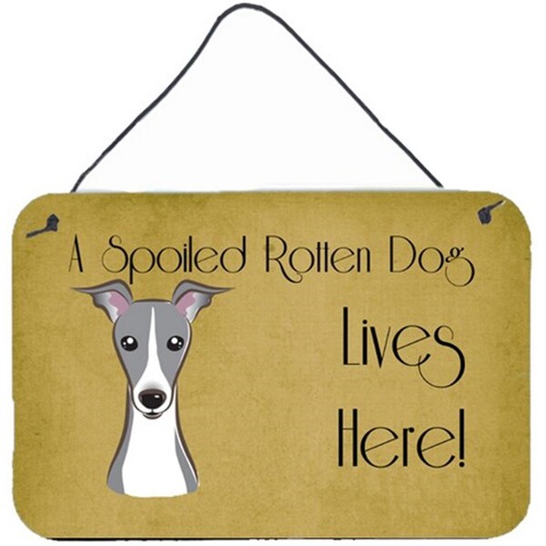 Carolines Treasures Italian Greyhound Spoiled Dog Lives Here Wall and Door Hanging Prints - CA77484