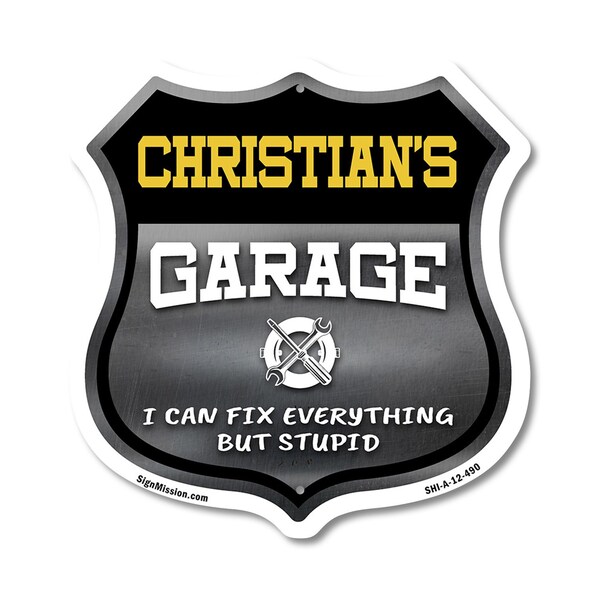 Signmission Christian's Garage I Can Fix Everything But Stupid, 12 Inch X 12 Inch, Aluminum Metal Sign - SHI-A-12-490-CHRISTIAN