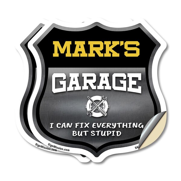 Signmission Mark's Garage I Can Fix Everything But Stupid, 12 inch X 12 inch, Vinyl Decal, 2PK - SHI-D-2PACK-12-490-MARK