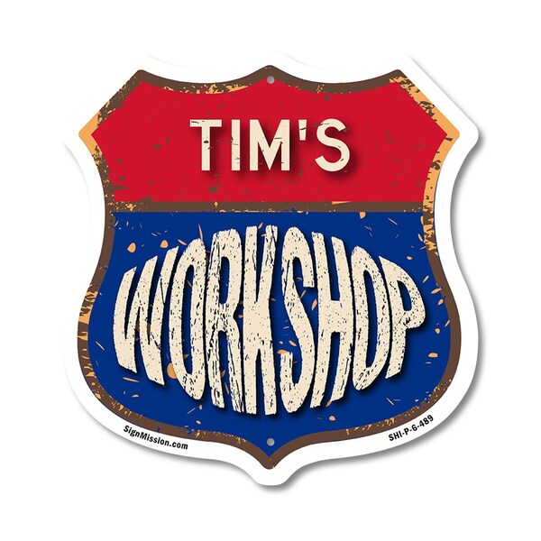 Signmission Tim's Workshop, 6 Inch X 6 Inch, Plastic Sign - SHI-P-6-489-TIM