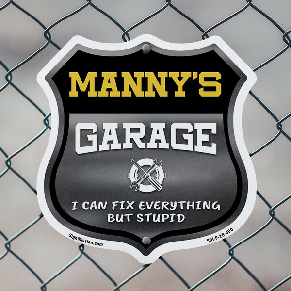 Signmission Manny's Garage I Can Fix Everything But Stupid, 18 inch X 18 inch, Plastic Sign, 2PK - SHI-P-2PACK-18-490-MANNY