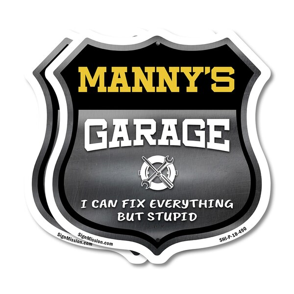 Signmission Manny's Garage I Can Fix Everything But Stupid, 18 inch X 18 inch, Plastic Sign, 2PK - SHI-P-2PACK-18-490-MANNY