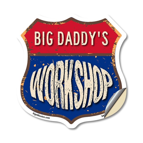 Signmission Big Daddy's Workshop, 12 Inch X 12 Inch, Vinyl Decal - SHI-D-12-489-BIG DADDY