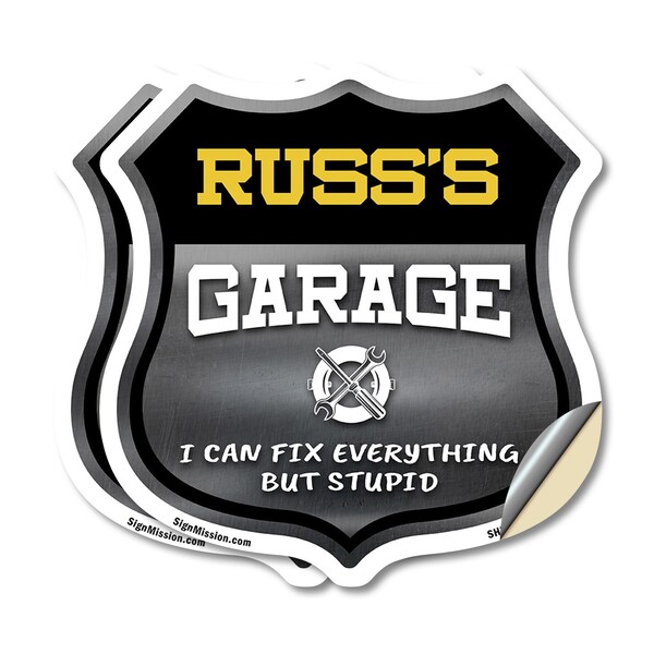 Signmission Russ's Garage I Can Fix Everything But Stupid, 12 inch X 12 inch, Vinyl Decal, 2PK - SHI-D-2PACK-12-490-RUSS
