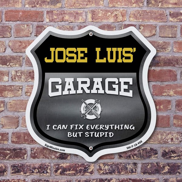 Signmission Jose Luis's Garage I Can Fix Everything But Stupid, 12 inch X 12 inch, Aluminum Metal Sign, 5PK - SHI-A-5PACK-12-490-JOSE LUIS
