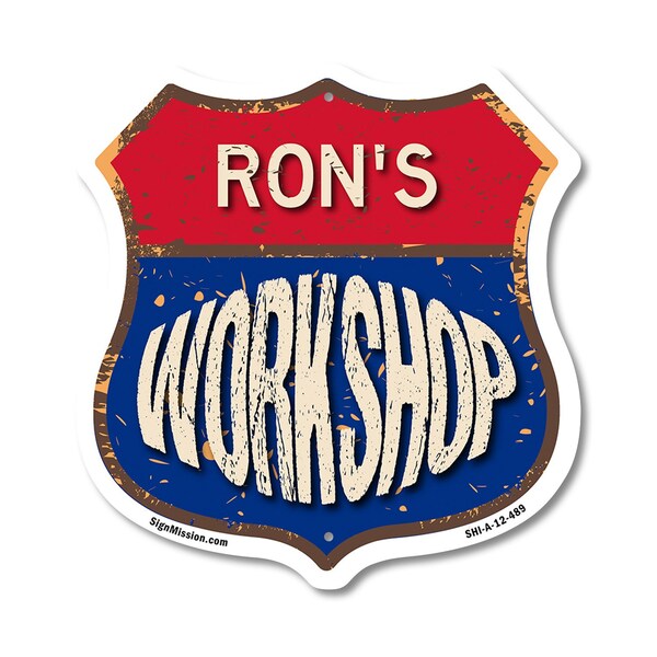 Signmission Ron's Workshop, 12 Inch X 12 Inch, Aluminum Metal Sign - SHI-A-12-489-RON