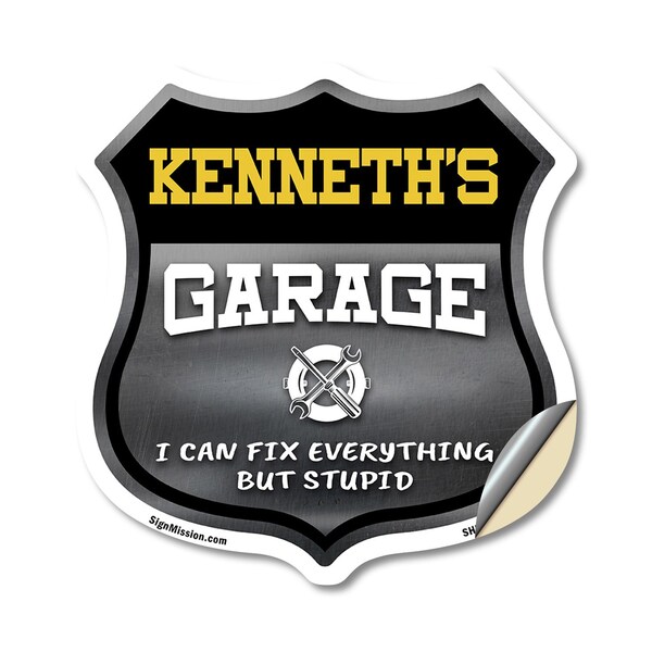 Signmission Kenneth's Garage I Can Fix Everything But Stupid, 12 Inch X 12 Inch, Vinyl Decal - SHI-D-12-490-KENNETH