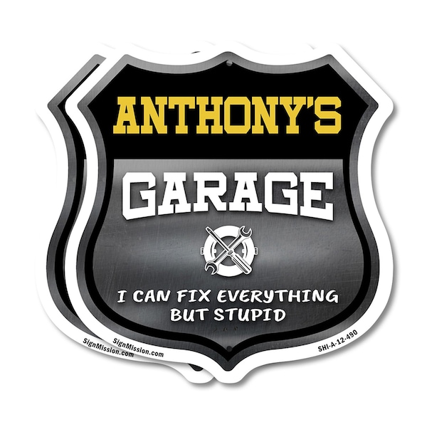 Signmission Anthony's Garage I Can Fix Everything But Stupid, 12 inch X 12 inch, Plastic Sign, 2PK - SHI-P-2PACK-12-490-ANTHONY