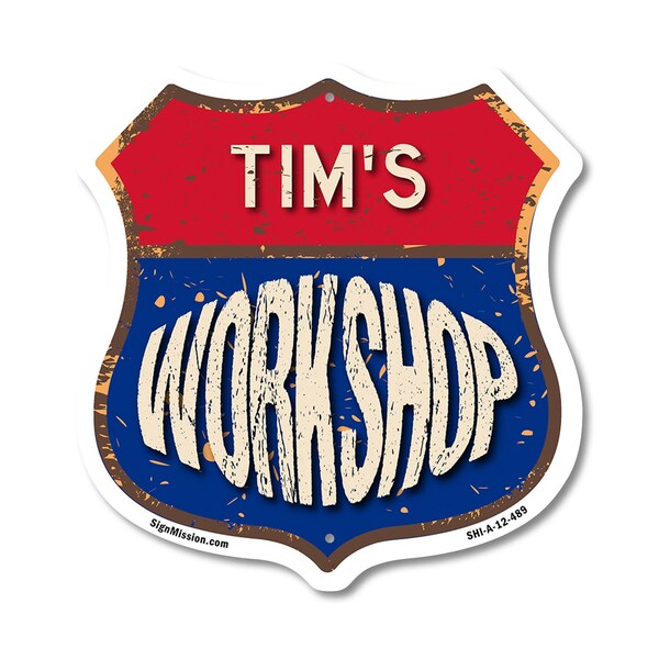 Signmission Tim's Workshop, 12 Inch X 12 Inch, Aluminum Metal Sign - SHI-A-12-489-TIM
