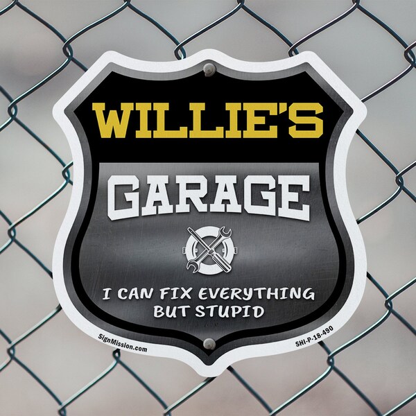 Signmission Willie's Garage I Can Fix Everything But Stupid, 12 inch X 12 inch, Aluminum Metal Sign, 5PK - SHI-A-5PACK-12-490-WILLIE