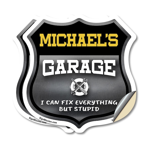 Signmission Michael's Garage I Can Fix Everything But Stupid, 4 inch X 4 inch, Vinyl Decal, 2PK - SHI-D-2PACK-4-490-MICHAEL