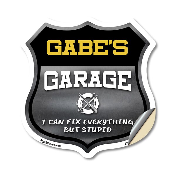 Signmission Gabe's Garage I Can Fix Everything But Stupid, 12 Inch X 12 Inch, Vinyl Decal - SHI-D-12-490-GABE