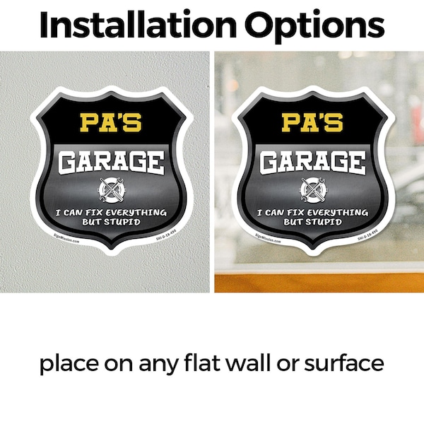 Signmission Pa's Garage I Can Fix Everything But Stupid, 18 Inch X 18 Inch, Vinyl Decal - SHI-D-18-490-PA
