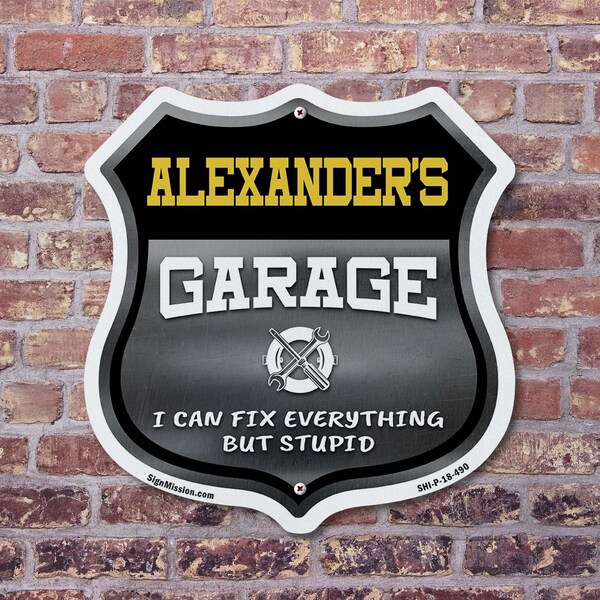 Signmission Alexander's Garage I Can Fix Everything But Stupid, 12 Inch X 12 Inch, Plastic Sign - SHI-P-12-490-ALEXANDER