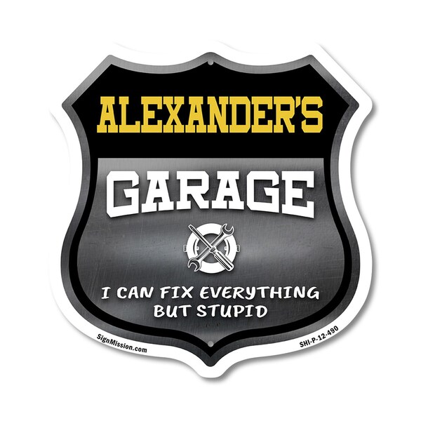 Signmission Alexander's Garage I Can Fix Everything But Stupid, 12 Inch X 12 Inch, Plastic Sign - SHI-P-12-490-ALEXANDER