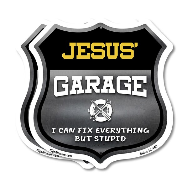 Signmission Jesus's Garage I Can Fix Everything But Stupid, 12 inch X 12 inch, Aluminum Metal Sign, 2PK - SHI-A-2PACK-12-490-JESUS