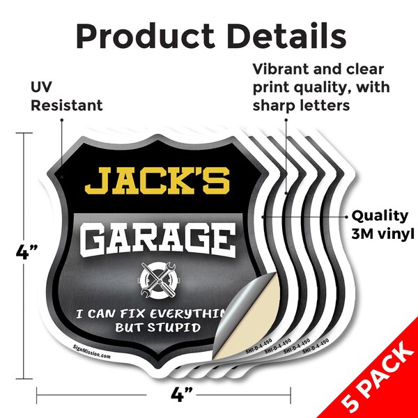 Signmission Jack's Garage I Can Fix Everything But Stupid, 4 inch X 4 inch, Vinyl Decal, 5PK - SHI-D-5PACK-4-490-JACK