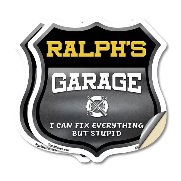 Signmission Ralph's Garage I Can Fix Everything But Stupid, 18 inch X 18 inch, Vinyl Decal, 2PK - SHI-D-2PACK-18-490-RALPH
