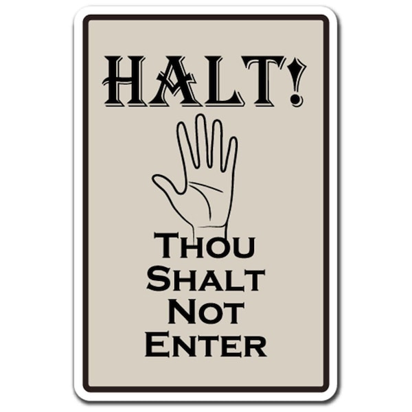 Amistad 8 x 12 in. Thou Shalt Not Enter Warning Decal - Stop Do Not Enter Decals - AM3889599