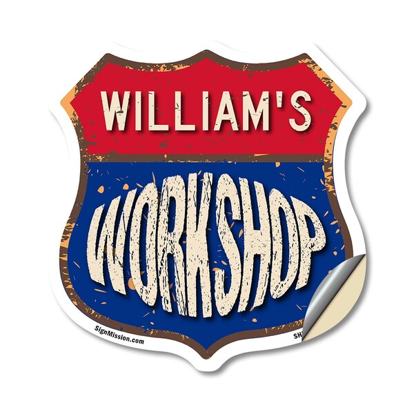 Signmission William's Workshop, 12 Inch X 12 Inch, Vinyl Decal - SHI-D-12-489-WILLIAM