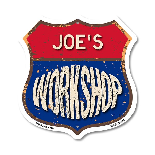 Signmission Joe's Workshop, 12 Inch X 12 Inch, Plastic Sign - SHI-P-12-489-JOE