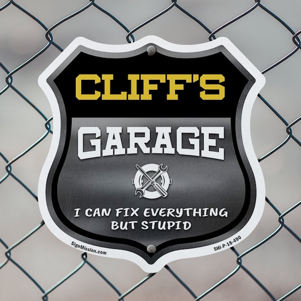 Signmission Cliff's Garage I Can Fix Everything But Stupid, 12 inch X 12 inch, Aluminum Metal Sign, 2PK - SHI-A-2PACK-12-490-CLIFF