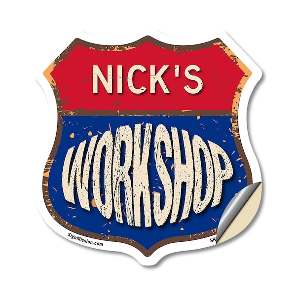 Signmission Nick's Workshop, 18 Inch X 18 Inch, Vinyl Decal - SHI-D-18-489-NICK