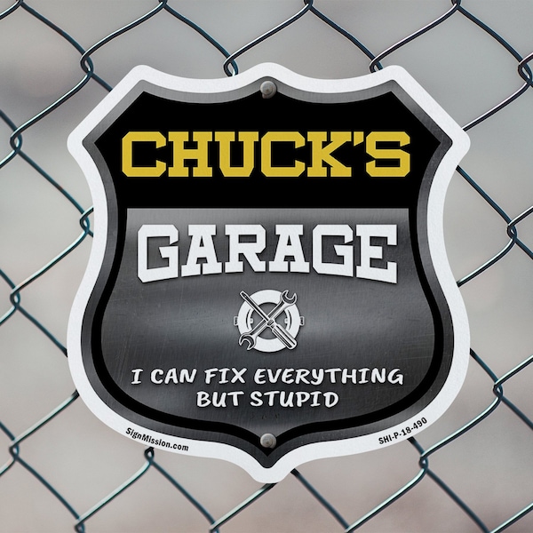 Signmission Chuck's Garage I Can Fix Everything But Stupid, 12 inch X 12 inch, Aluminum Metal Sign, 5PK - SHI-A-5PACK-12-490-CHUCK