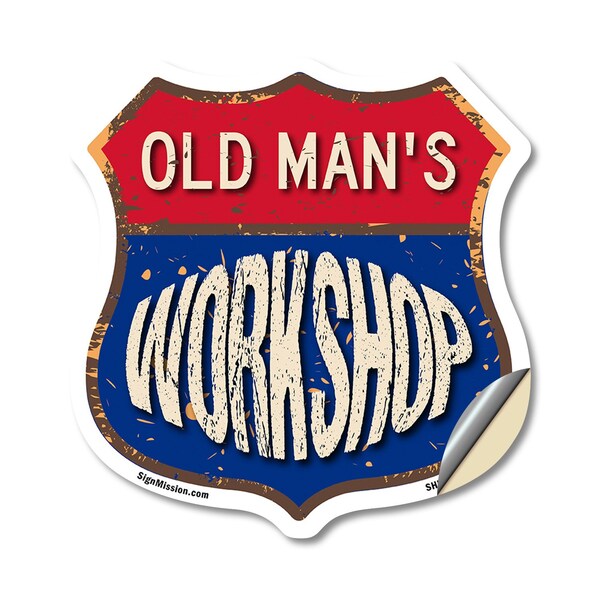 Signmission Old Man's Workshop, 12 Inch X 12 Inch, Vinyl Decal - SHI-D-12-489-OLD MAN