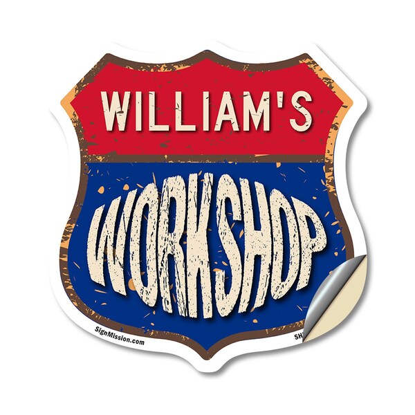 Signmission William's Workshop, 18 Inch X 18 Inch, Vinyl Decal - SHI-D-18-489-WILLIAM