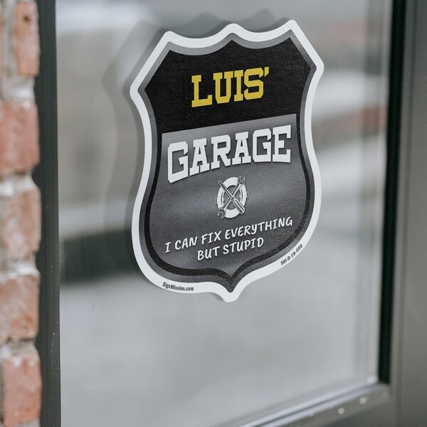 Signmission Luis's Garage I Can Fix Everything But Stupid, 12 Inch X 12 Inch, Vinyl Decal - SHI-D-12-490-LUIS