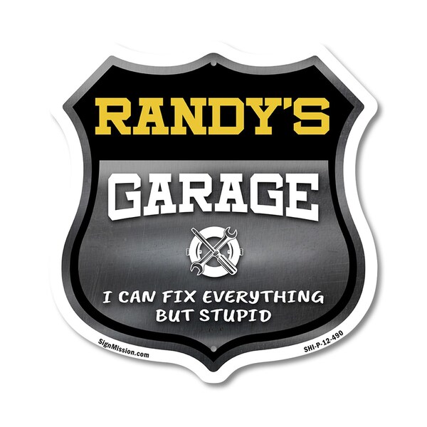 Signmission Randy's Garage I Can Fix Everything But Stupid, 12 Inch X 12 Inch, Plastic Sign - SHI-P-12-490-RANDY