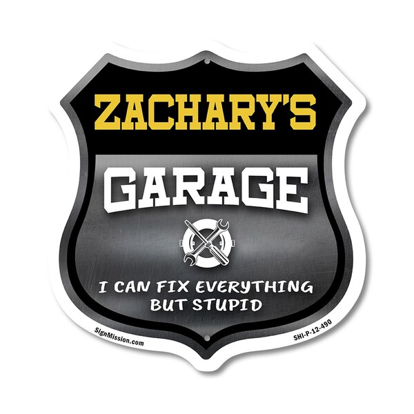 Signmission Zachary's Garage I Can Fix Everything But Stupid, 6 Inch X 6 Inch, Plastic Sign - SHI-P-6-490-ZACHARY