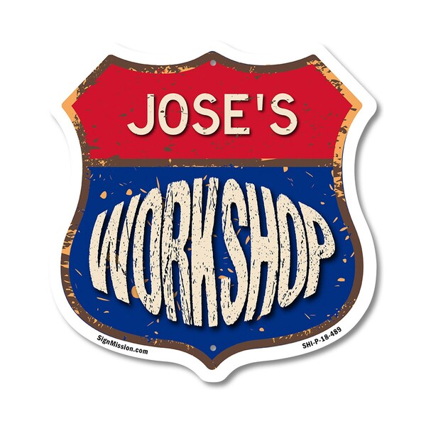 Signmission Jose's Workshop, 18 Inch X 18 Inch, Plastic Sign - SHI-P-18-489-JOSE