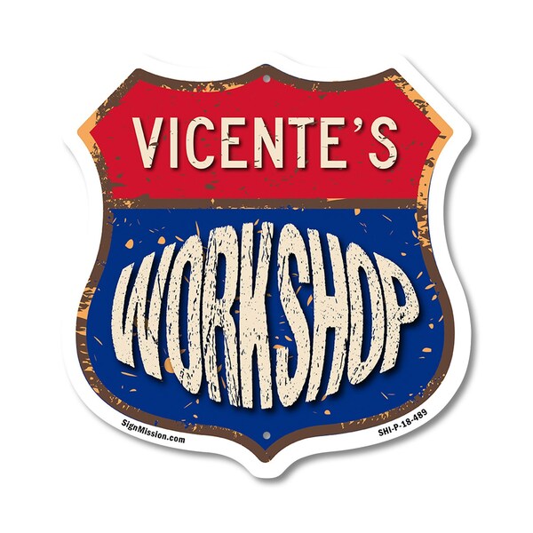 Signmission Vicente's Workshop, 18 Inch X 18 Inch, Plastic Sign - SHI-P-18-489-VICENTE